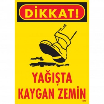 Dikkat Yağışta Kaygan Zemin