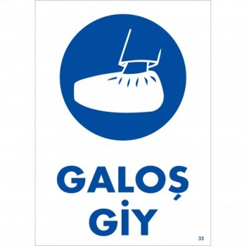 Galoş Giy