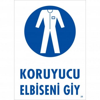 Koruyucu Elbiseni Giy