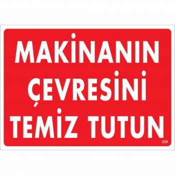 Makinanın Çevresini Temiz Tutun