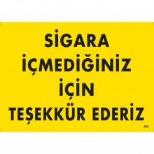 Sigara İçmediğiniz İçin Teşekkür Ederiz Uyarı