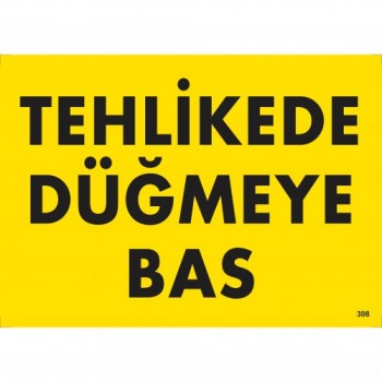 Tehlikede Düğmeye Bas