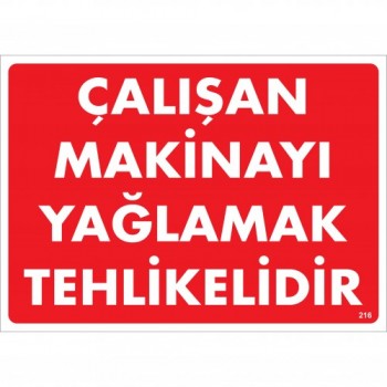 Çalışan Makinayı Yağlamak Tehlikelidir