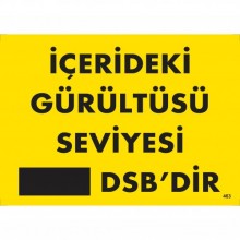 İçerideki Gürültü Seviyesi DSB'dir Uyarı