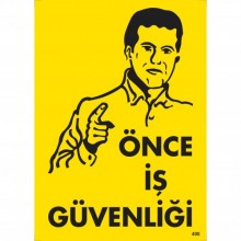 Önce İş Güvenliği